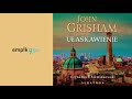 John grisham uaskawienie audiobook pl