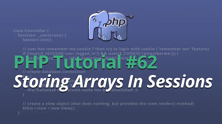 PHP Tutorial - #62 - Storing Arrays In Sessions