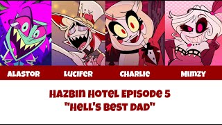 Hazbin Hotel Episode 5 // "Hell's Best Dad"