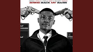 bring back my bass.