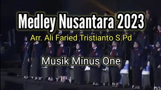 Medley Nusantara 2023 (Alfatristo) Minus one/Karaoke/Lirik