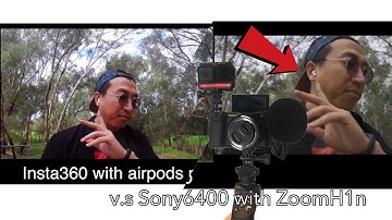 Insta360 one R AirPods Pro v.s Sony 6400 Audio test