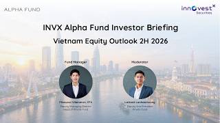 Alpha Fund: Vietnam Equity Outlook 2H 2026 (1 July 2026)