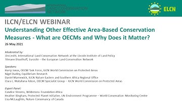 ILCN/ELCN Webinar: Understanding Other Effective Area-Based Conservation Measures (OECMs)