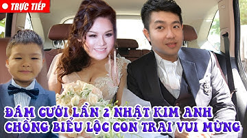 💖TRỰC TIẾP TOÀN CẢNH ĐÁM CƯỚI LẦN 2 NHẬT KIM ANH CHỒNG BIỂU LỘC CON TRAI VUI MỪNG