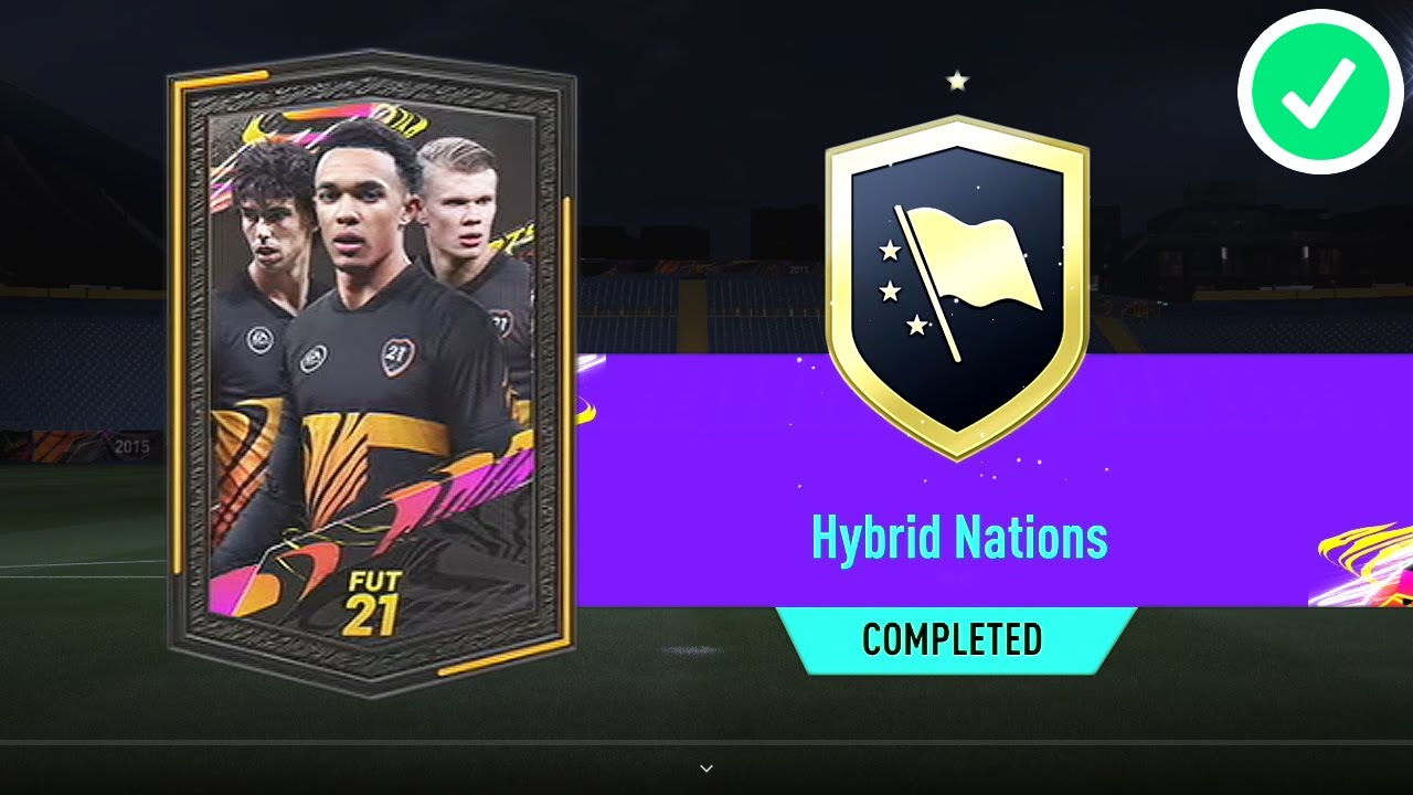 FIFA 21 HYBRID NATIONS ADVANCED SBC - CHEAPEST SOLUTION (NO LOYALTY)