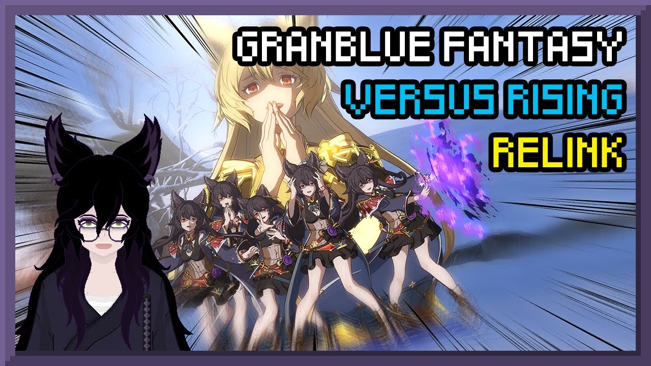 【Vtuber】Playing Granblue Fantasy Stream 15:  Granblue Fantasy Versus Rising ARCADE Endings