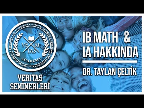 Seminer | IB Math - IA Hakkında - Dr. Taylan Çeltik