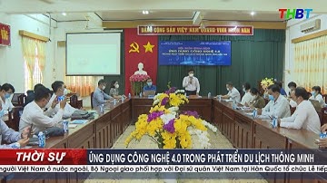 THBT - ỨNG DỤNG CÔNG NGHỆ 4.0 TRONG PHÁT TRIỂN DU LỊCH THÔNG MINH