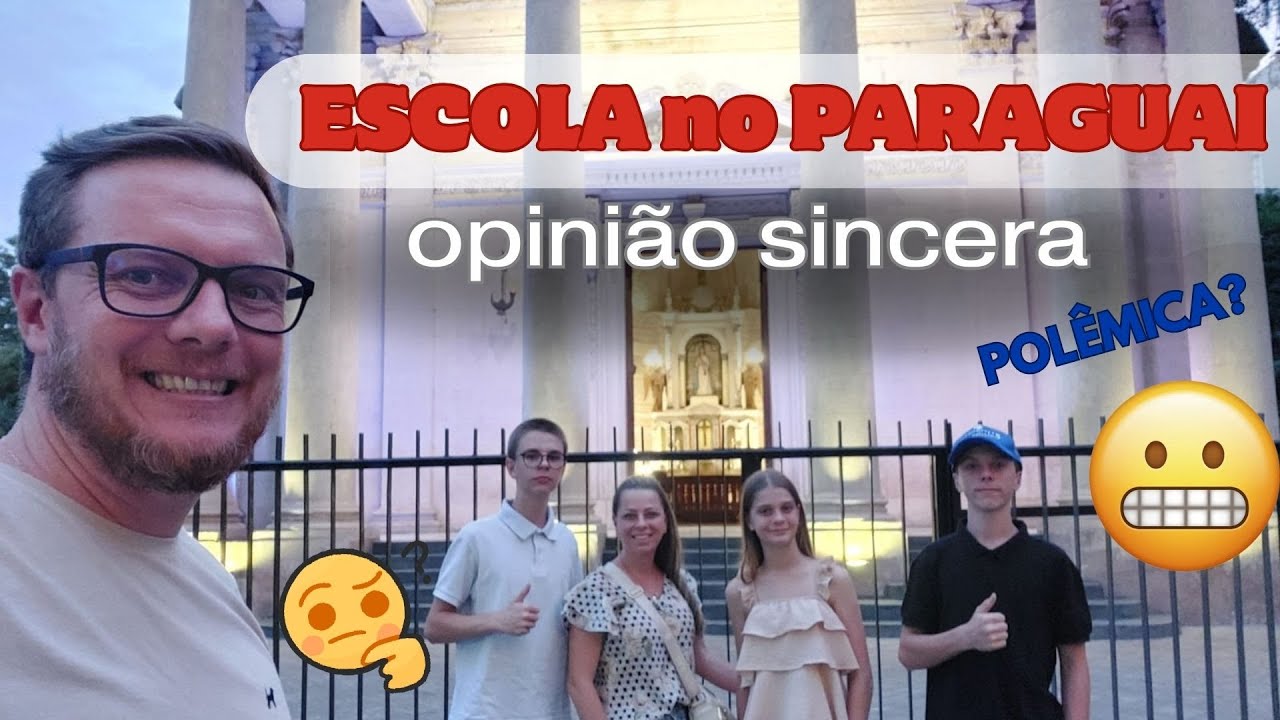 A ADAPTAÇÃO dos nossos filhos na ESCOLA PARAGUAIA