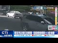 【每日必看】毒駕男自撞狂退轉圈! 衝騎樓撞噴騎士3度狠輾! 20260524
