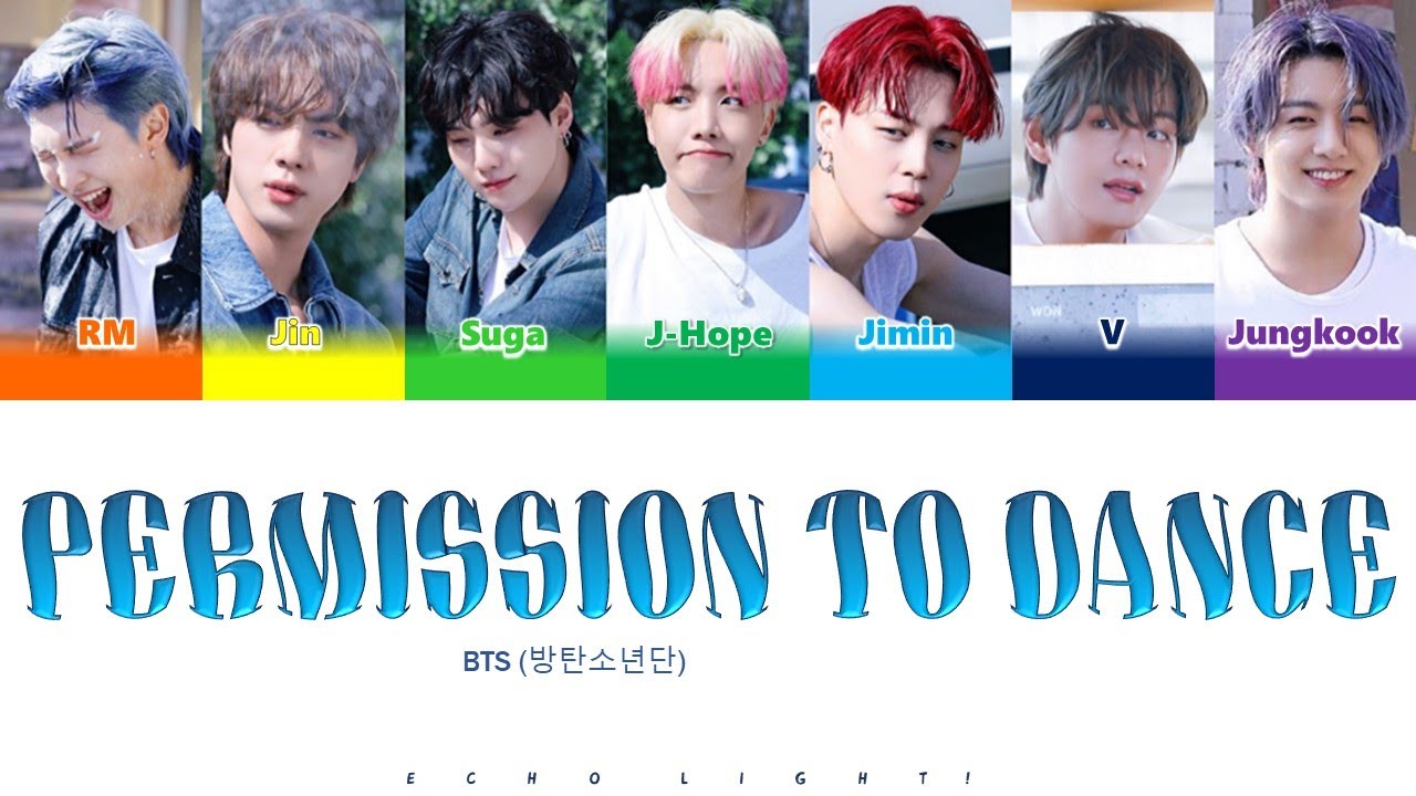 BTS (방탄소년단) – Permission to Dance Lyrics [Color Coded Lyrics_Eng] - YouTube