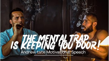 Andrew Tate: Exposing the Psychological Trap Keeping You Poor & Controlled – Motivational Speech.