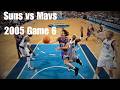 2005 Phoenix Suns vs Dallas Mavericks Game 6 - How the Suns Came Back