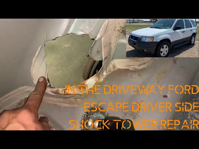 Ford Escape Driver Side Shock Tower At Home Rust Repair Cheap!!! - Youtube