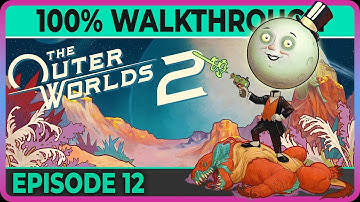 The Outer Worlds 2 (100% complete walkthrough - Very Hard) - Ep12: Matriarch