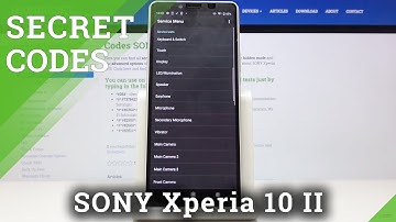 Sony Xperia 10 II Secret Codes