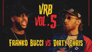 Franko Bucci vs Dirty Chris | VRB - Vol.5 #rapbattle