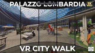 360° VR Walk Milano Palazzo Lombardia | An Immersive walk Through Modern Milan in 8K