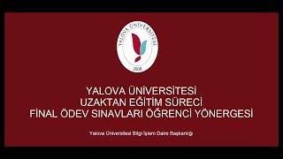 yalova universitesi uzaktan egitim sureci final odev sinavlari ogrenci yonergesi youtube