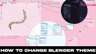 HOW TO CHANGE BLENDER 3D UI THEME