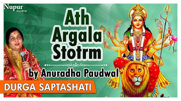 Durga Saptshati | Argala Stotram by Anuradha Paudwal | Mata Devotional Songs | Nupur Audio