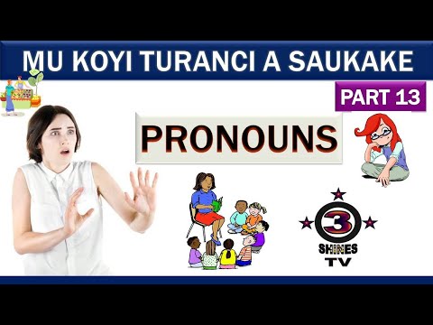 Mu Koyi Turanci A Saukake 13 | Grammar | Pronouns.