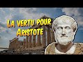 Philosophie  la vertu pour aristote