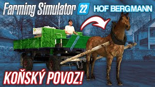 KOŇSKÝ POVOZ! | Farming Simulator 22 Hof Bergmann #10