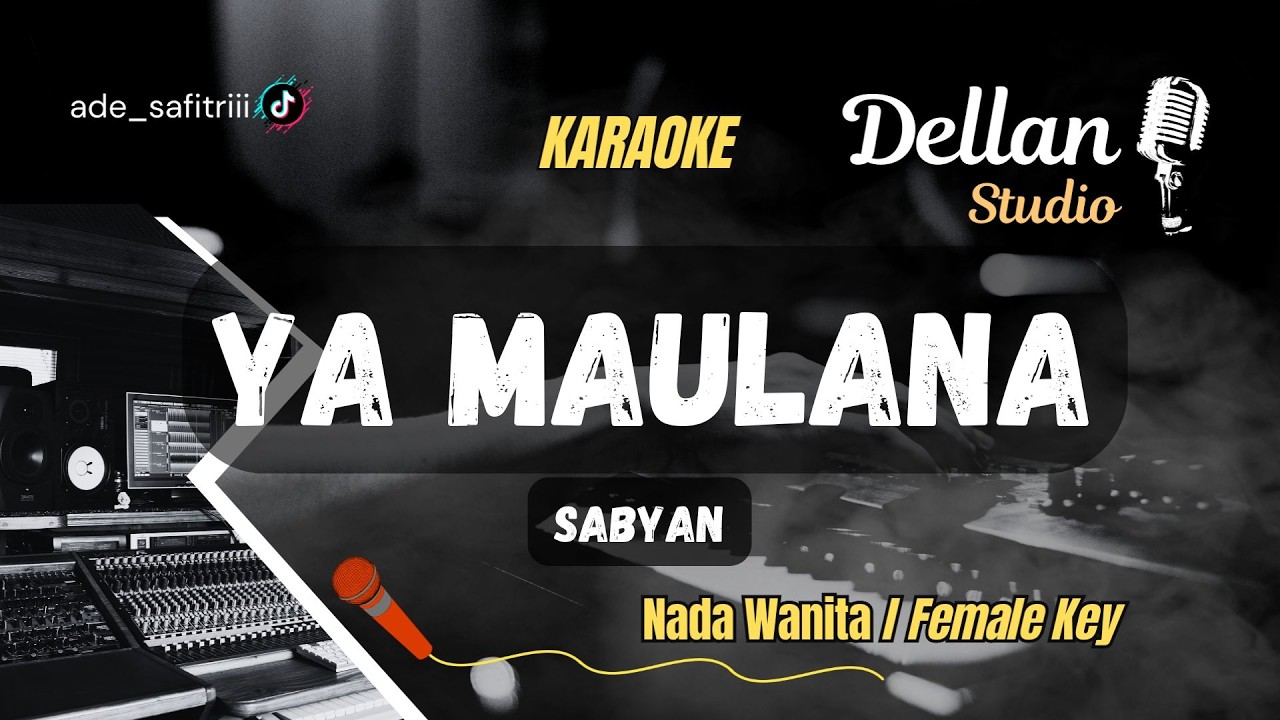 YA MAULANA [KARAOKE FEMALE VERSION] - Sabyan Gambus
