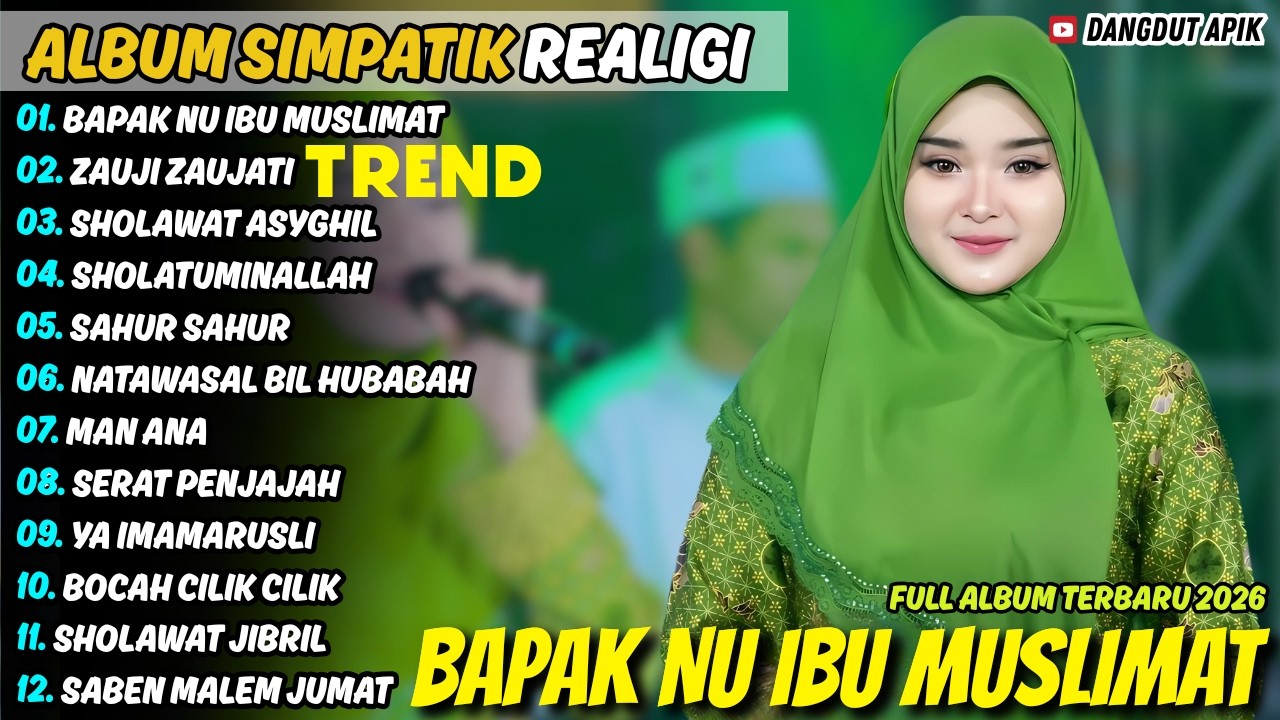 Album Simpatik Realigi || BAPAK NU IBU MUSLIMAT - ZAUJI ZAUJATI || Laila Ayu Full Album Terbaru