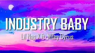 Lil Nas X - Industry Baby (Lyrics) ft. Miley Cyrus | Just Flexin' Resimi