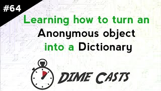 Celebrity Learning how to turn an Anonymous object into a Dictionary Net Worth