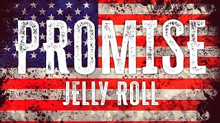 Jelly Roll - Promise (Lyrics Audio)