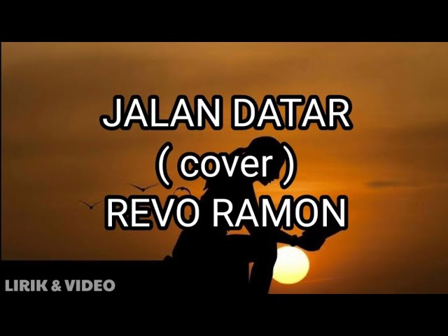 JALAN DATAR | cover ( REVO RAMON ) class=