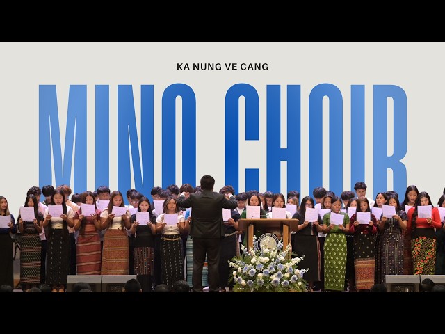 Ka Nung Ve Cang || ZBC Mino