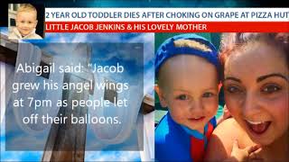 2 Year Old Toddler D i e s After Choking On Grape at Pizza Hut  Jacob Jenkins