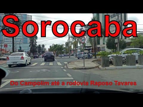 Conhecendo a cidade de Sorocaba Rota Campolim até Rodovia Raposo Tavares