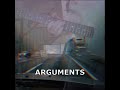 ARGUMENTS (Official Lyric Video)