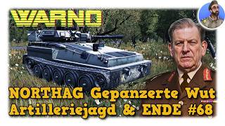 WARNO NORTHAG Gepanzerte Wut - Artilleriejagd &amp; ENDE #68