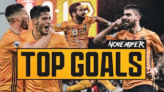 Raul Jimenez, Adama Traore, Ruben Neves, Joao Moutinho | November's top goals!