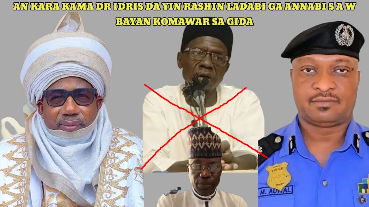 yanzu-yanzu-an-kara-kama-dr-idris-da-yin-rashin-ladabi-ga-annabi-s-a-w