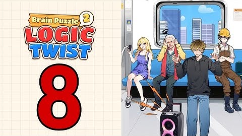 Brain Puzzle 2 Logic Twist Level 8 Subway Misconduct 