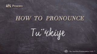 How to Pronounce Türkiye (Turkey's New Name!!!)