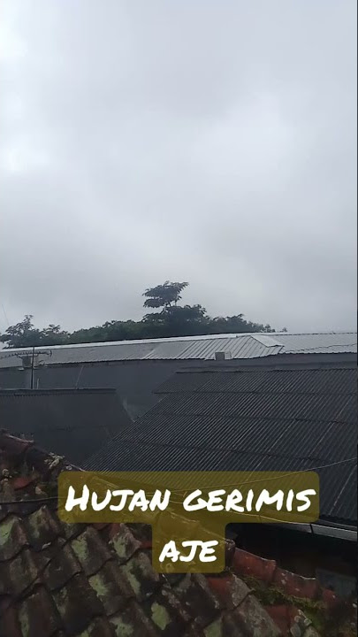 Hujan Gerimis Aje