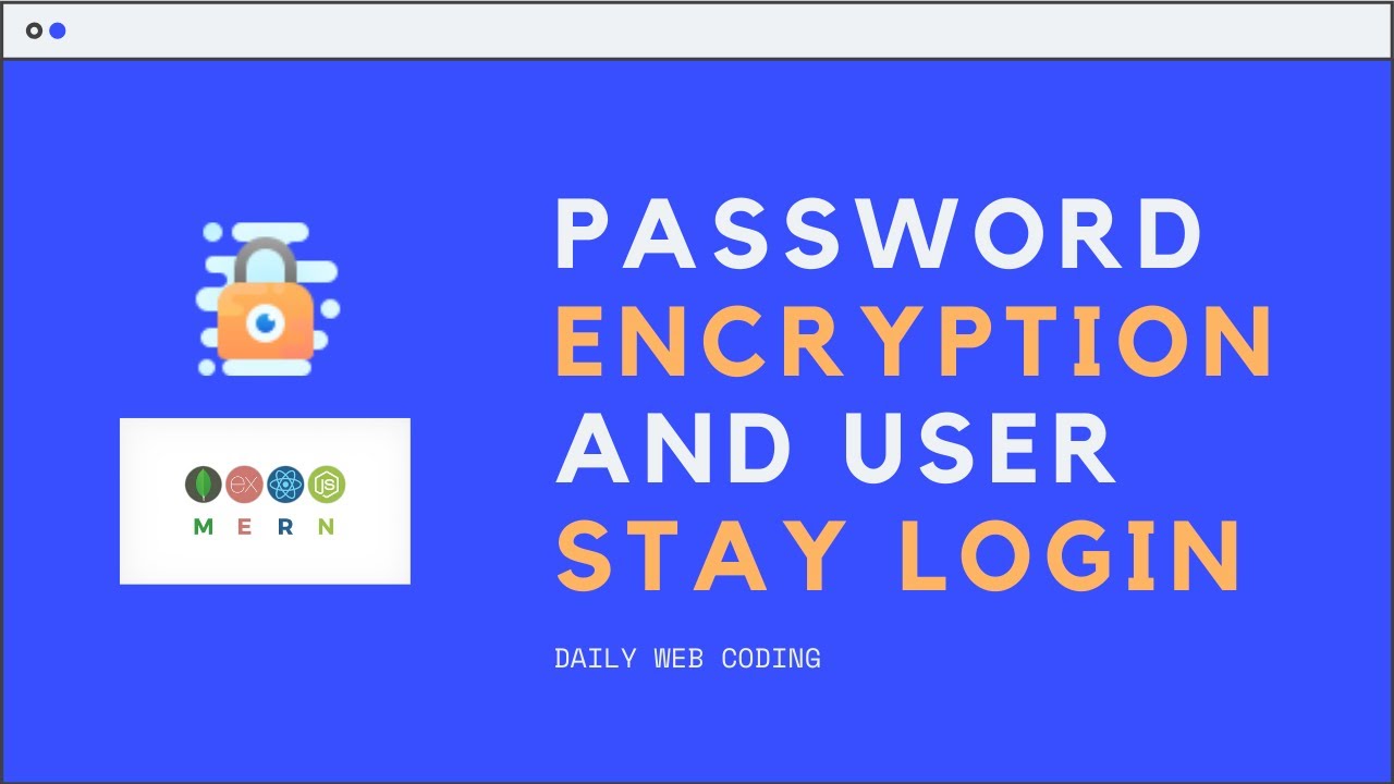 Password Encryption and User Stay login Part 3 Mern Authentication ...
