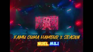 LAGU ACARA KAMU CUMAH HAMBUR X SEASON REMIX 2023 {NUEL MILI}