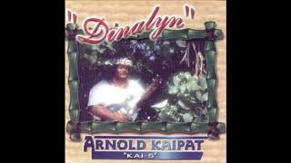 Video thumbnail of "Arnold Kaipat Dinalyn"