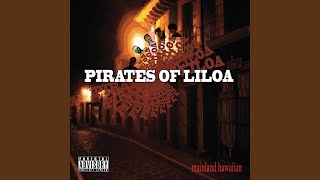Miniatura de vídeo de "Pirates Of Liloa - Up All Night"