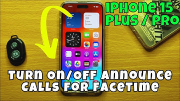 iPhone 15 / Plus / Pro Turn On/Off Announce Calls For FaceTime || IOS 17